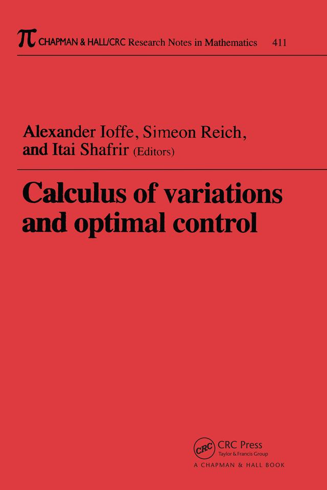 Calculus of Variations and Optimal Control by Alexander Ioffe, I Shafrir, Simeon Reich