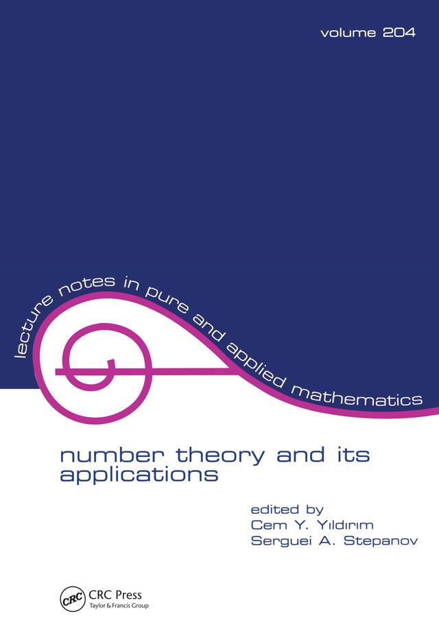 Number Theory and Its Applications by Cem Y. Yildrim, Serguei A. Stepanov