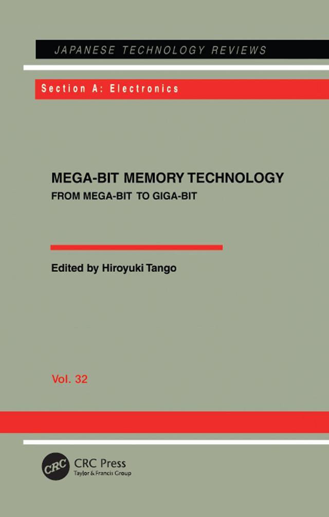 Mega-Bit Memory Technology - From Mega-Bit to Giga-Bit by Hiroyuki Tango