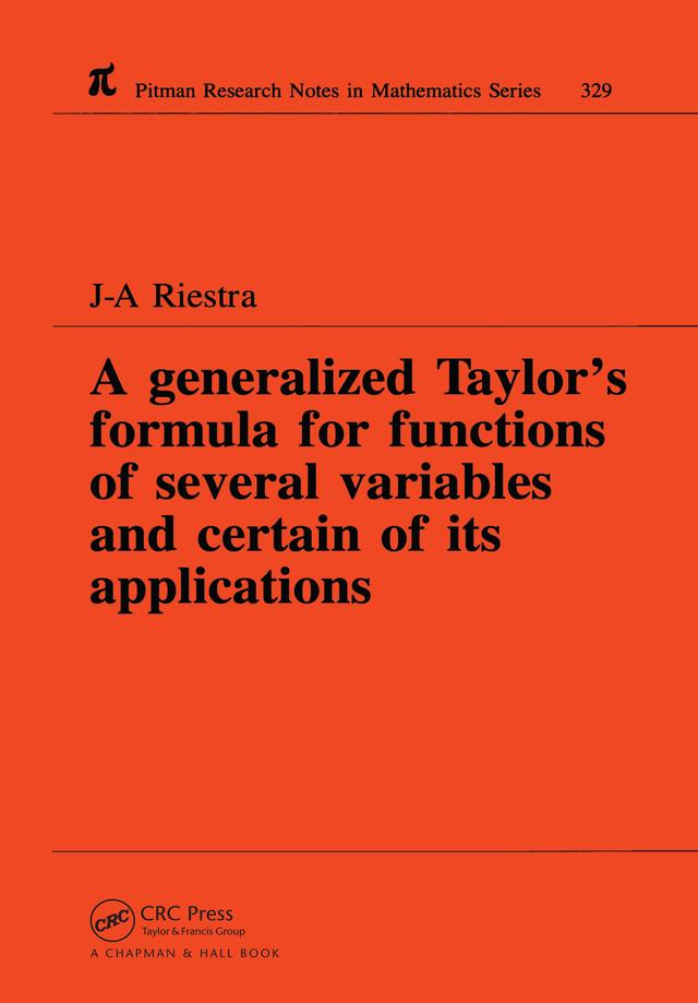 A Generalized Taylor's Formula for Functions of Several Variables and Certain of its Applications by J A Riestra