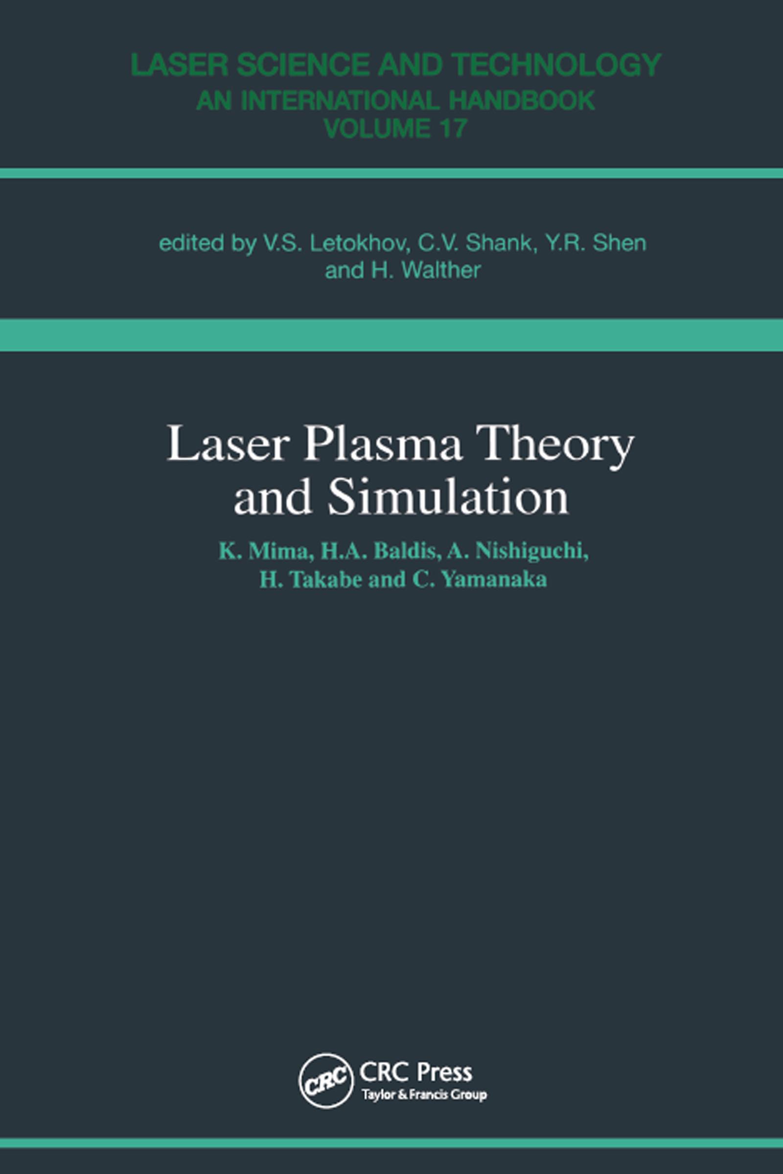 Laser Plasma Theory and Simulation
