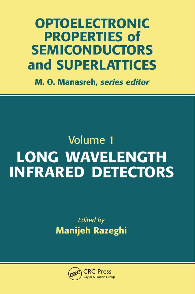 Long Wavelength Infrared Detectors by Manijeh Razeghi