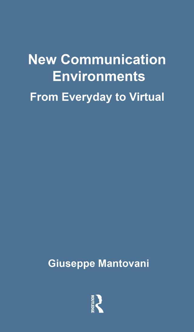 New Communications Environments by Giuseppe Mantovani