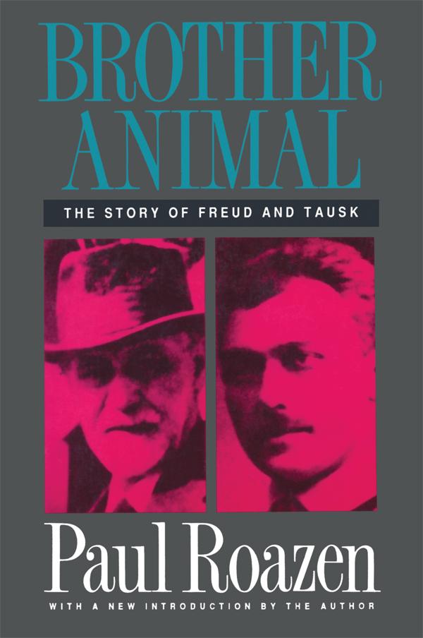 Brother Animal by Paul Roazen