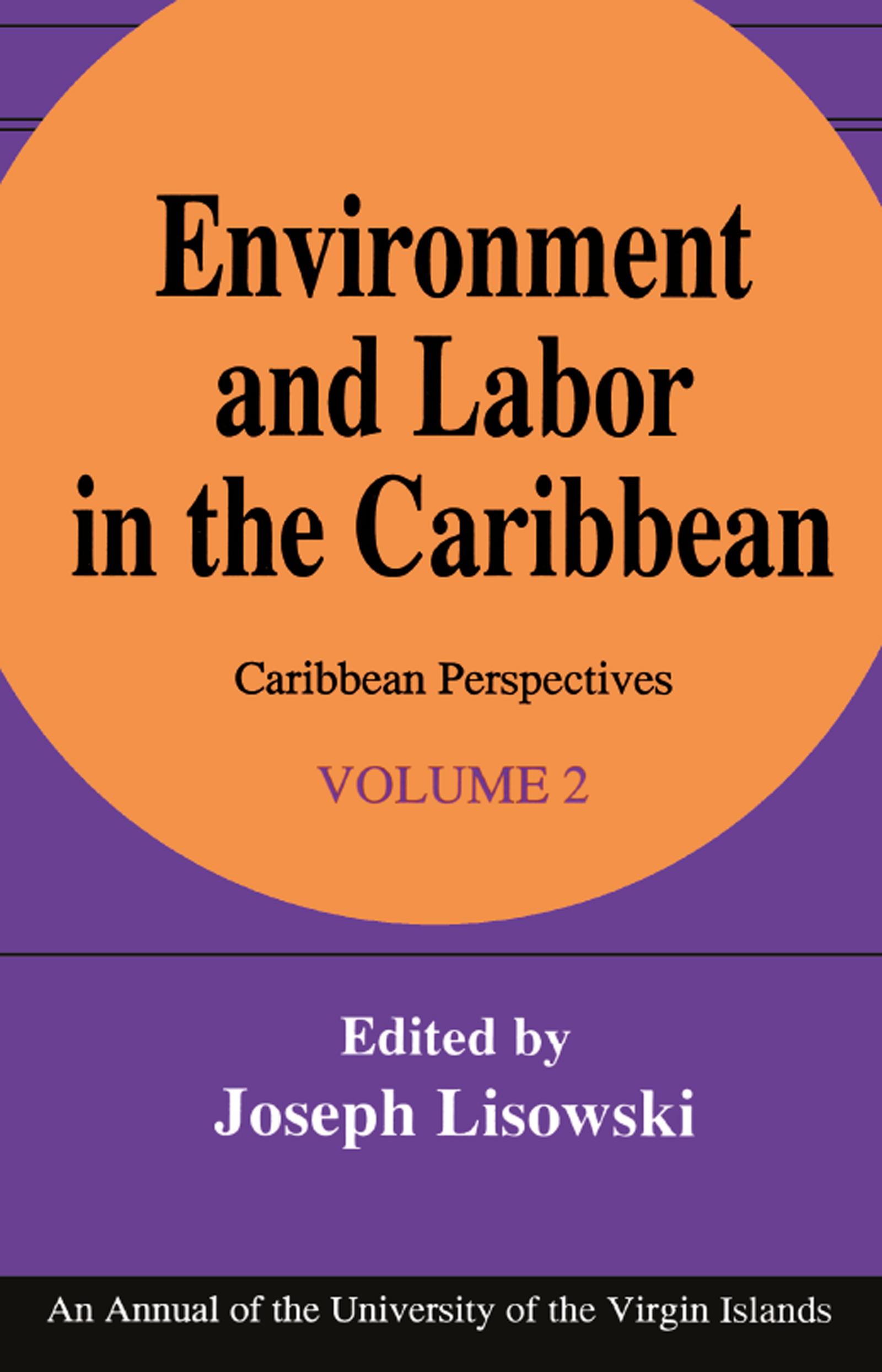 Environment and Labor in the Caribbean