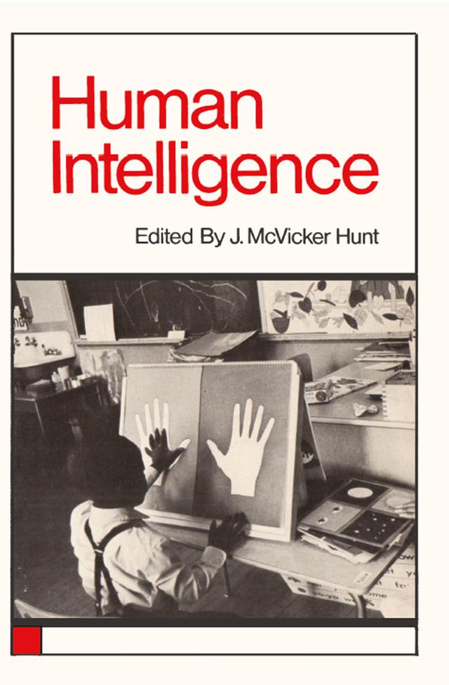 Human Intelligence by J. McVicker Hunt