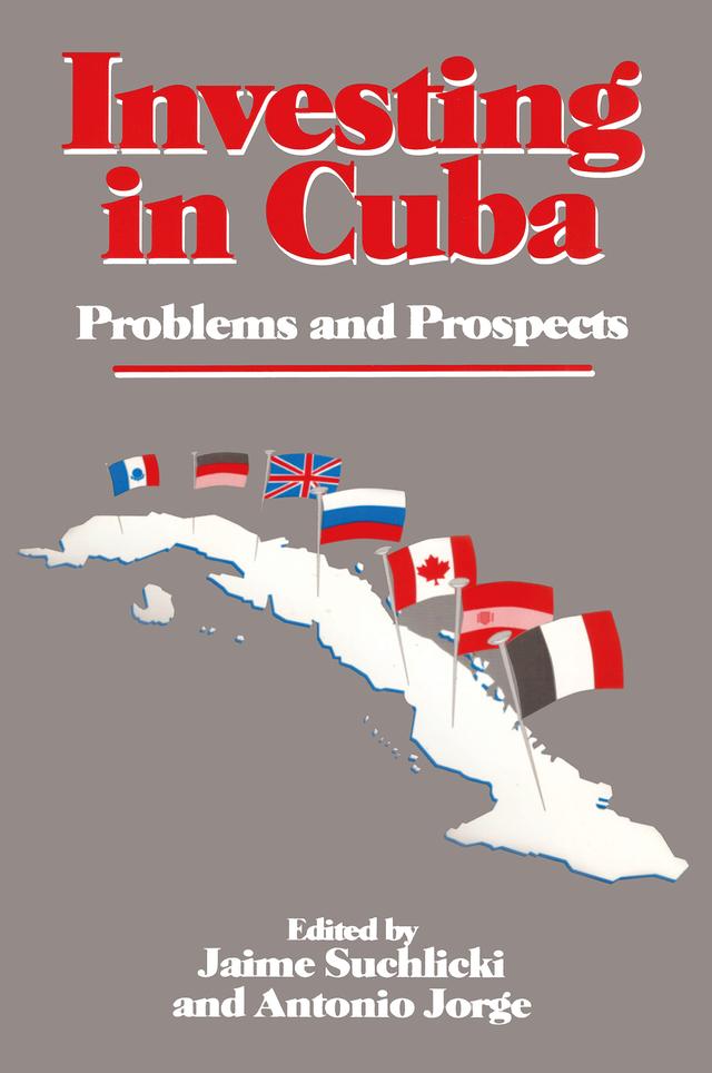 Investing in Cuba by Jaime Suchlicki
