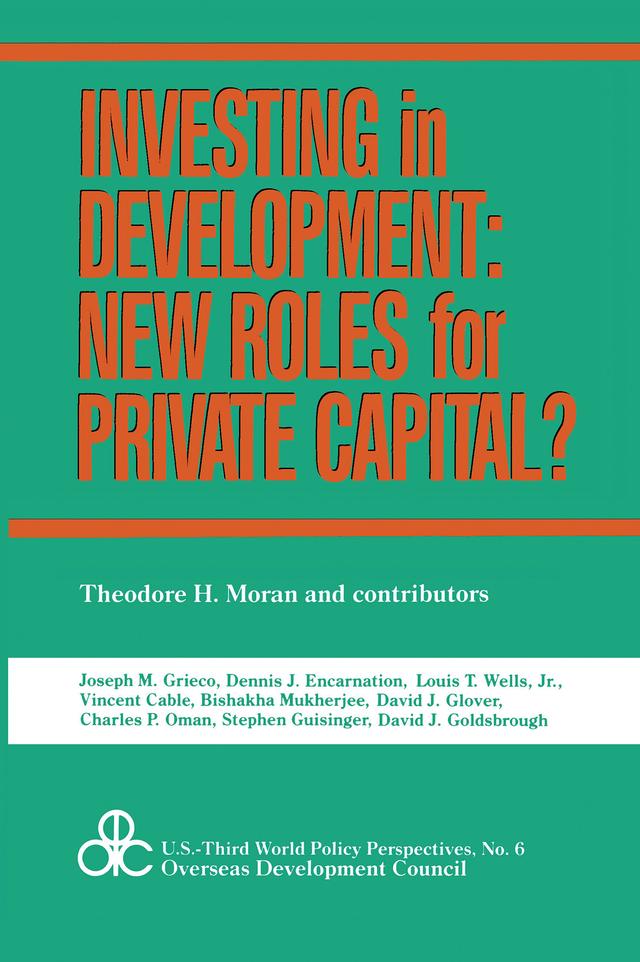 Investing in Development by Theodore Moran