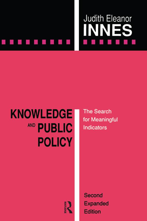 Knowledge and Public Policy by Judith Eleanor Innes