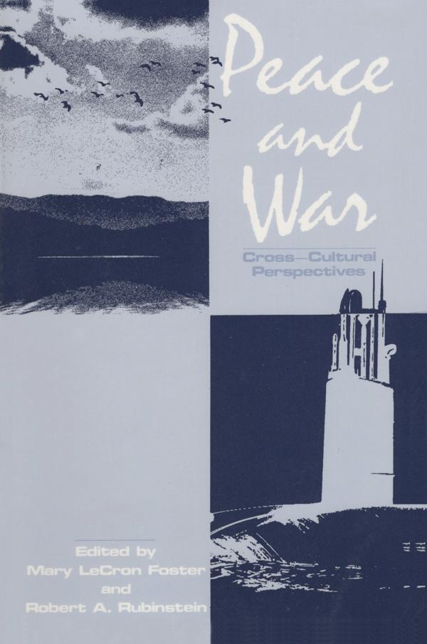 Peace and War by Mary LeCron Foster