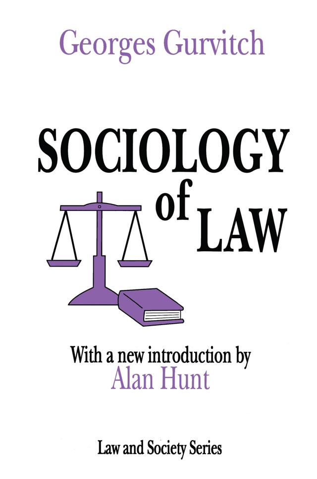 Sociology of Law by Georges Gurvitch, Norman K. Denzin