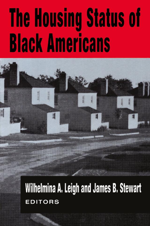 The Housing Status of Black Americans by Wilhelmina A. Leigh
