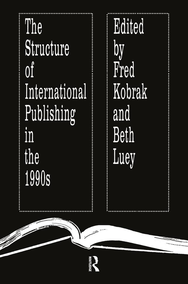 The Structure of International Publishing in the 1990s by Beth Luey