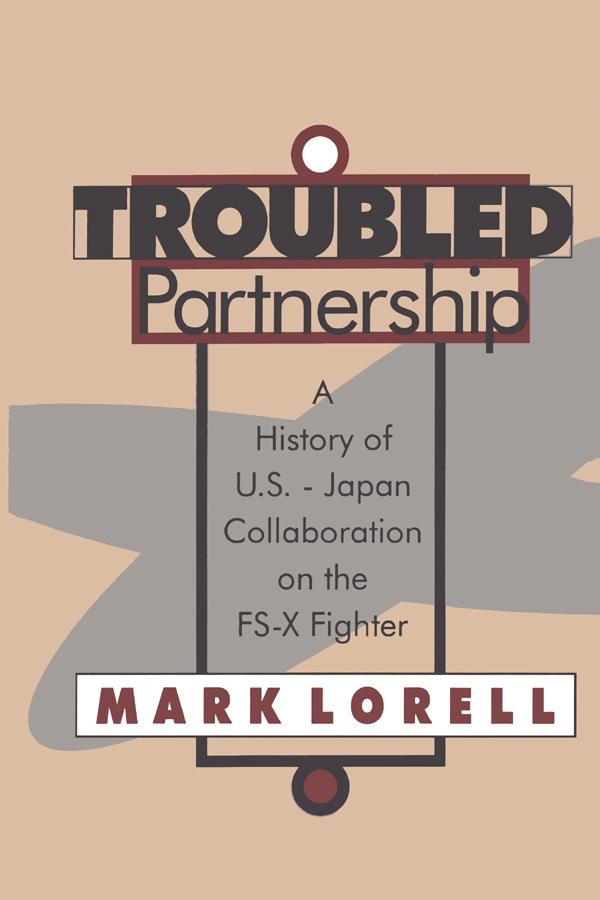 Troubled Partnership by Mark Lorell
