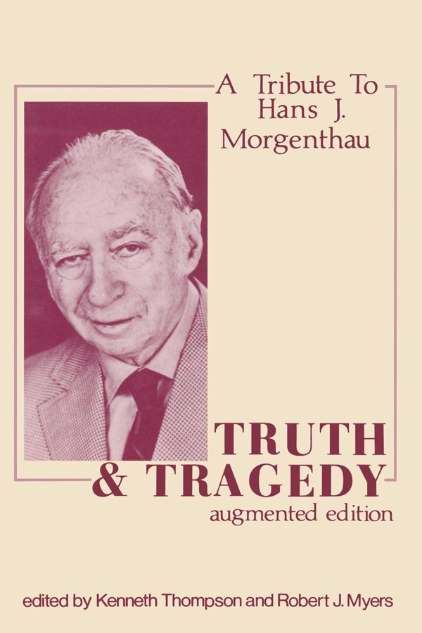 Truth and Tragedy by Kenneth Thompson