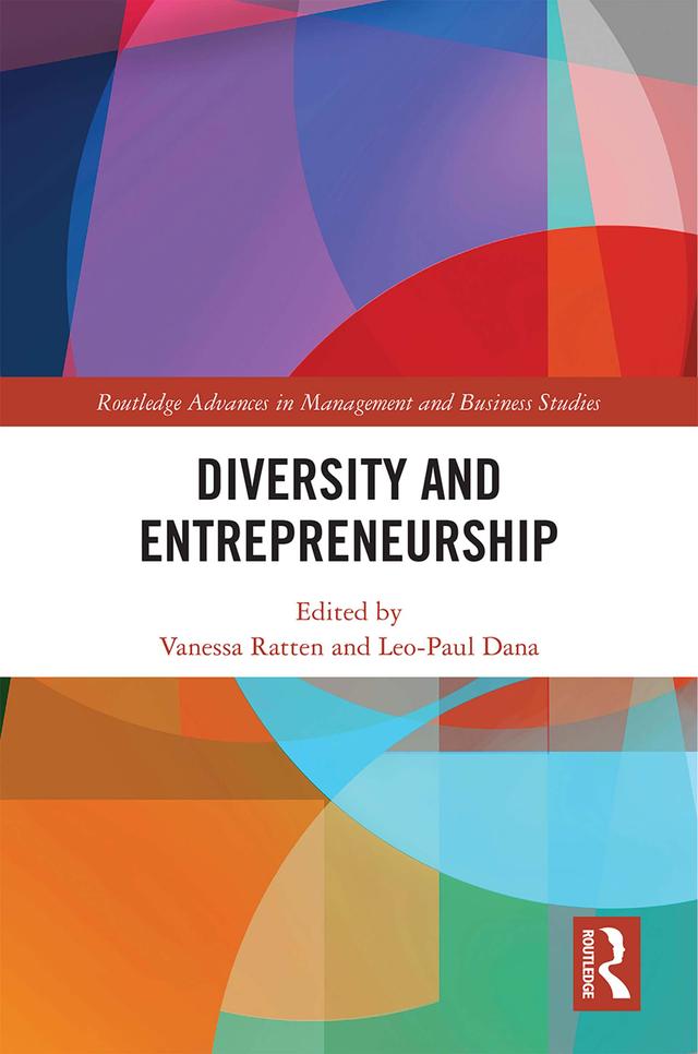 Diversity and Entrepreneurship by Leo-Paul Dana, Vanessa Ratten