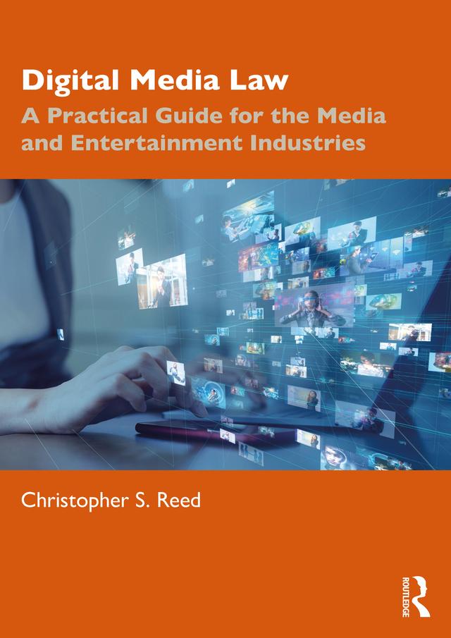 Digital Media Law by Christopher S. Reed