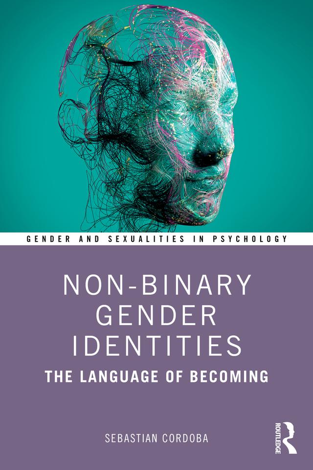Non-Binary Gender Identities by Sebastian Cordoba