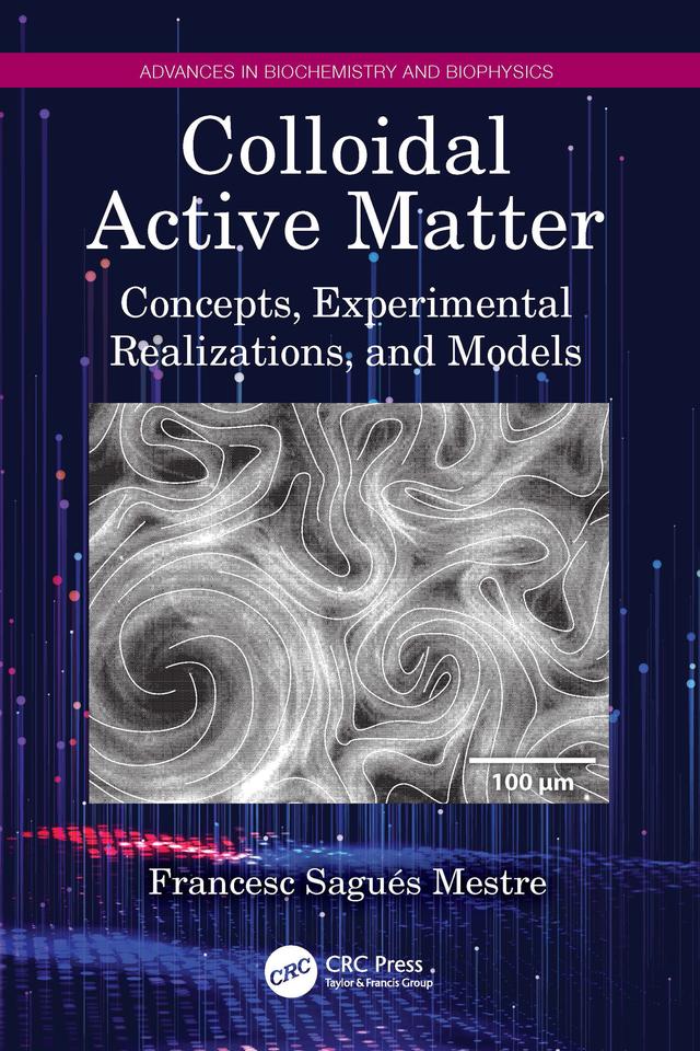 Colloidal Active Matter by Francesc Sagués Mestre