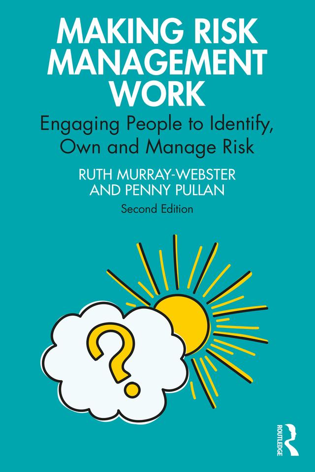Making Risk Management Work by Penny Pullan, Ruth Murray-Webster