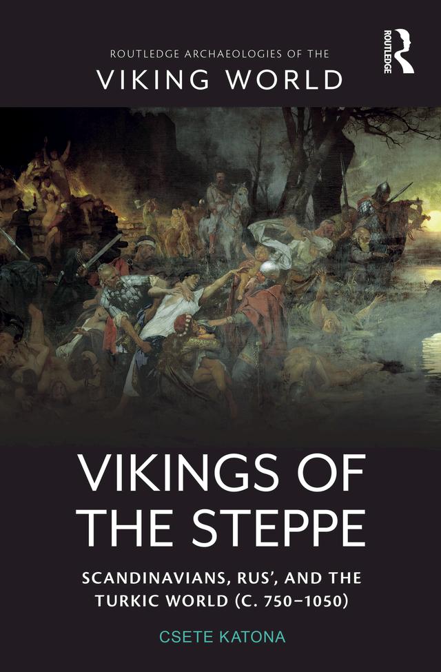 Vikings of the Steppe by Csete Katona