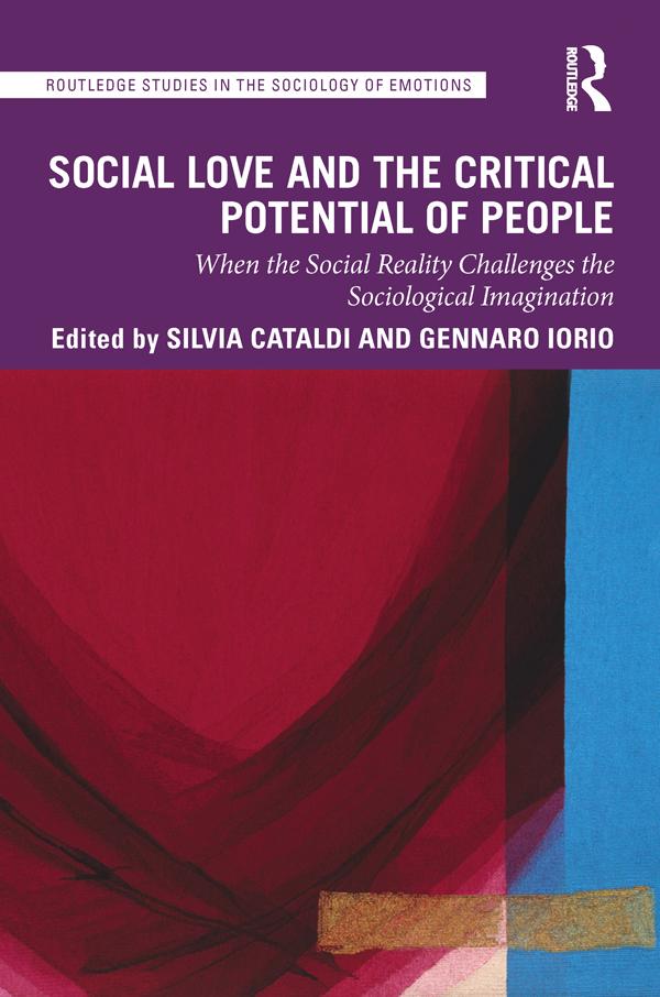 Social Love and the Critical Potential of People by Gennaro Iorio, Silvia Cataldi