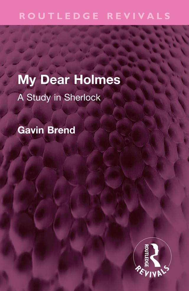 My Dear Holmes by Gavin Brend