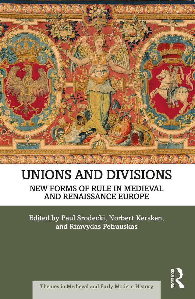 Unions and Divisions by Norbert Kersken, Paul Srodecki, Rimvydas Petrauskas