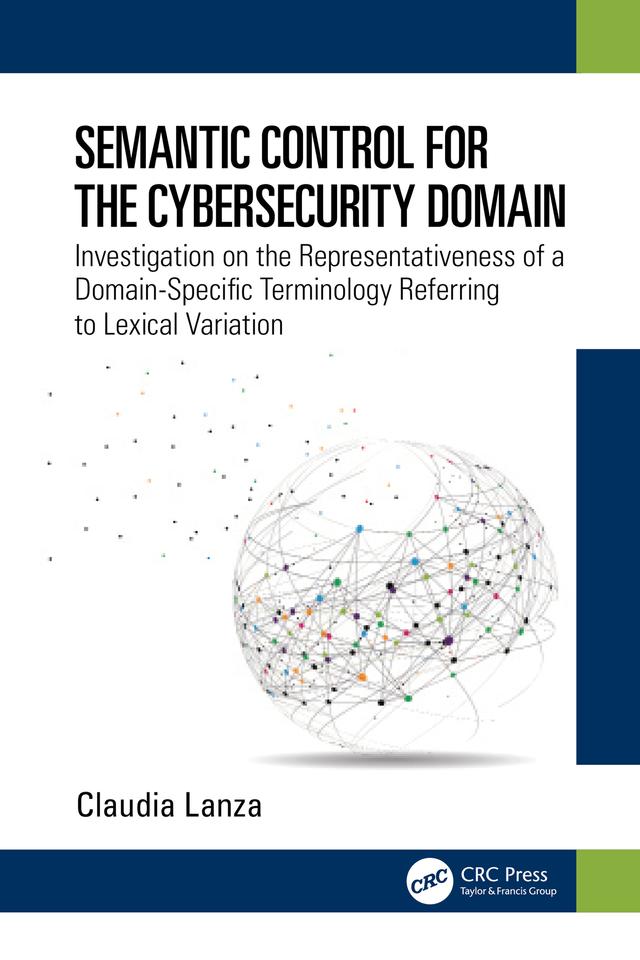 Semantic Control for the Cybersecurity Domain by Claudia Lanza