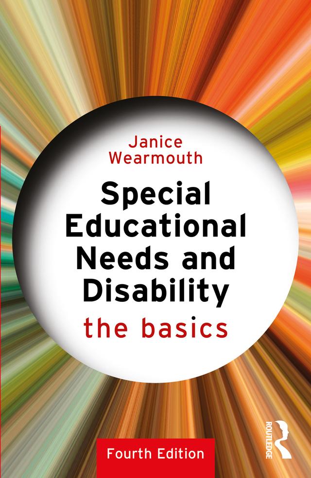 Special Educational Needs and Disability by Janice Wearmouth