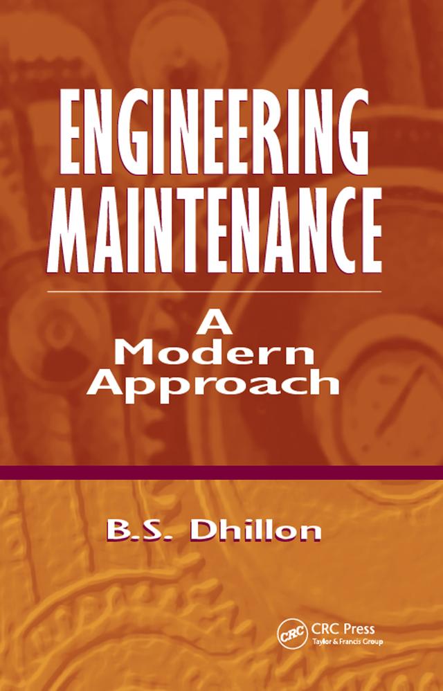 Engineering Maintenance by B.S. Dhillon