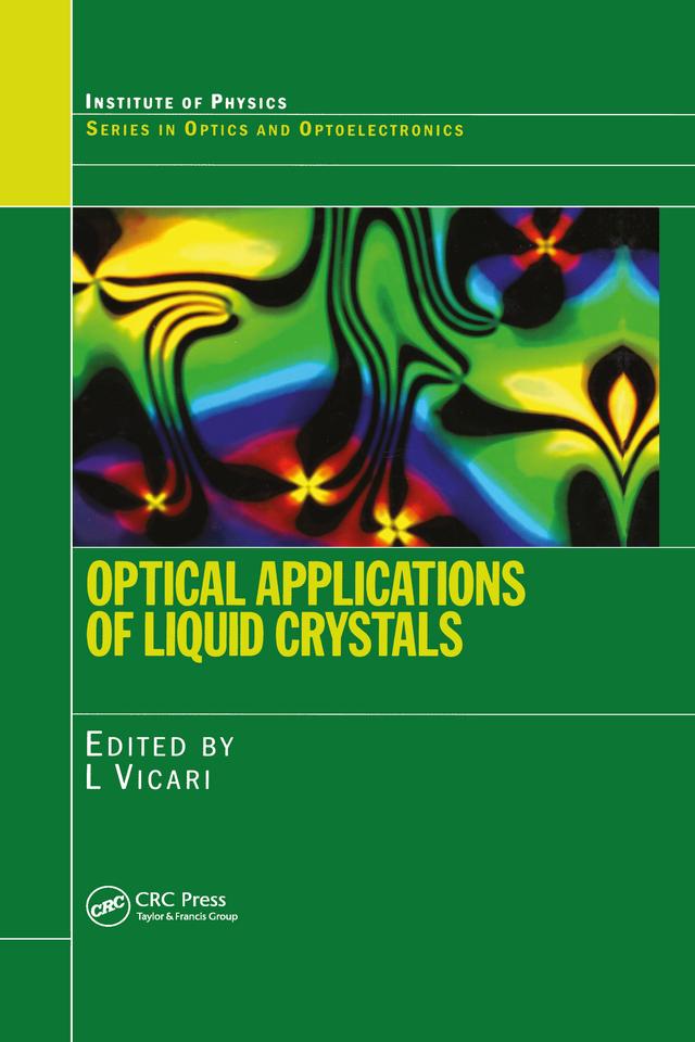 Optical Applications of Liquid Crystals by L Vicari