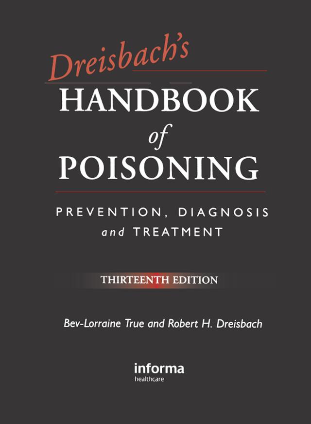 Dreisbach's Handbook of Poisoning by Bev-Lorraine True, Robert H. Dreisbach