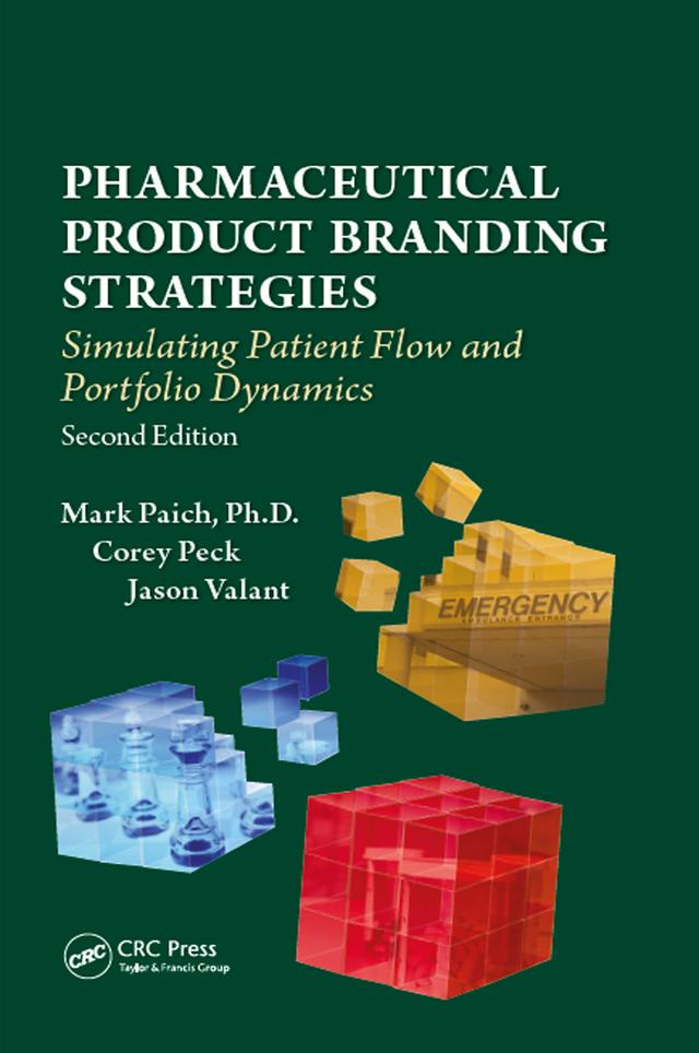 Pharmaceutical Product Branding Strategies by Corey Peck, Jason Valant, Mark Paich