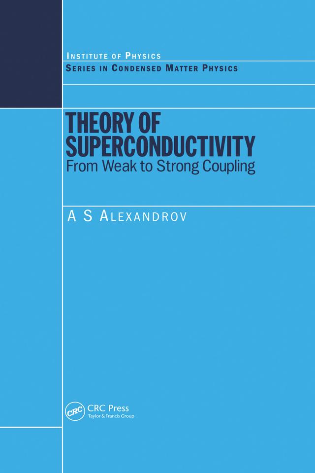 Theory of Superconductivity by A.S Alexandrov