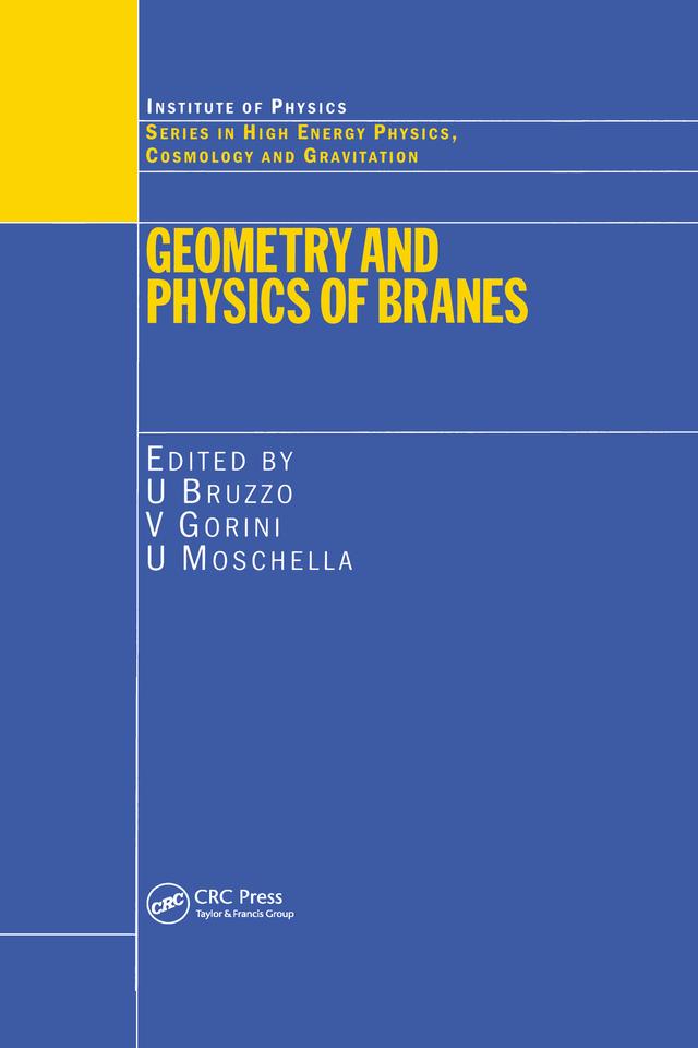Geometry and Physics of Branes by U Bruzzo, U. Moschella, V. Gorini