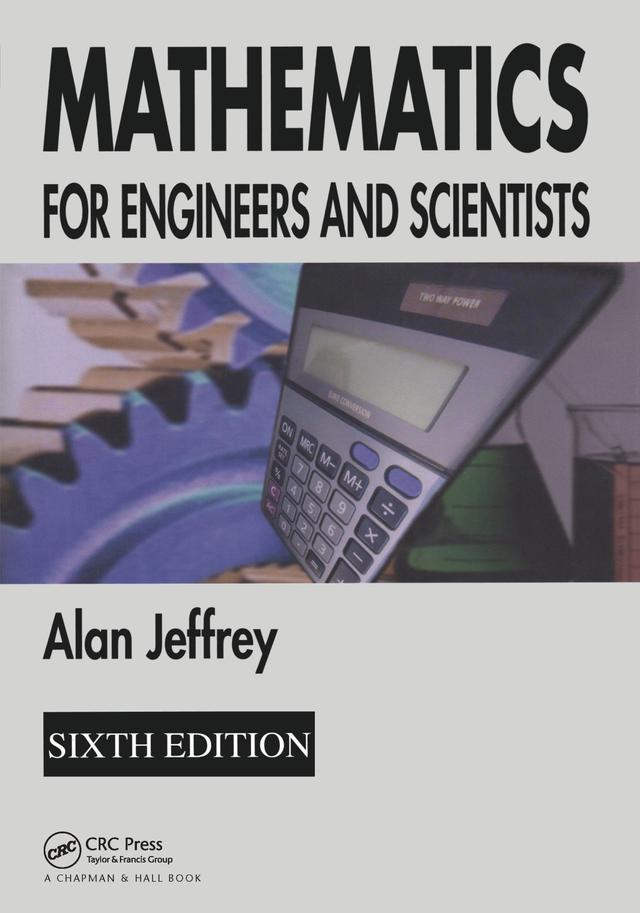 Mathematics for Engineers and Scientists by Alan Jeffrey