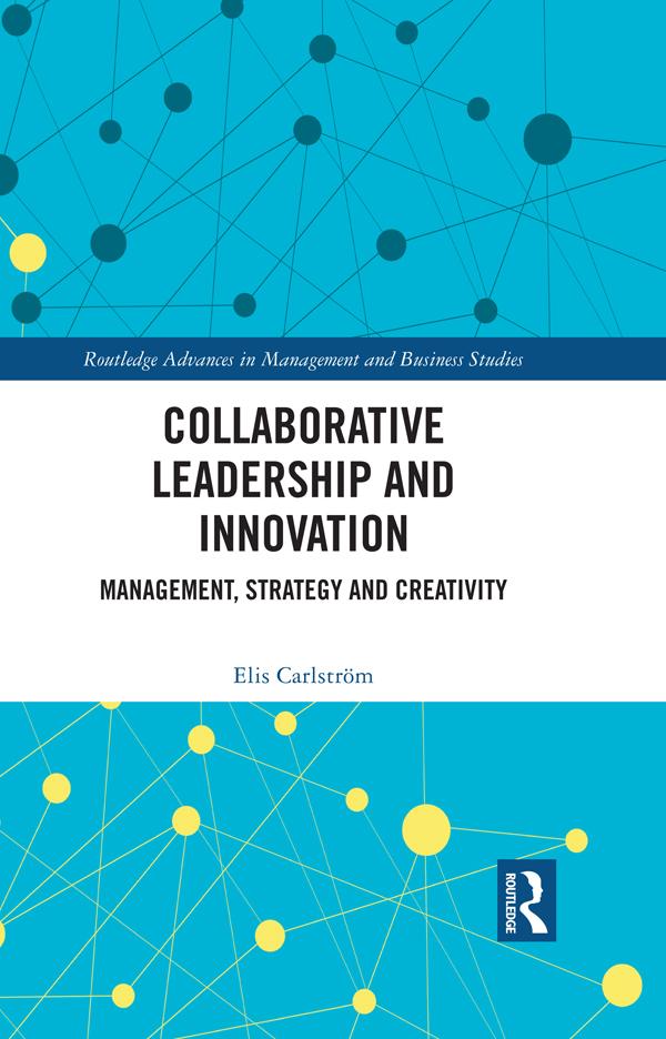 Collaborative Leadership and Innovation by Elis Carlström