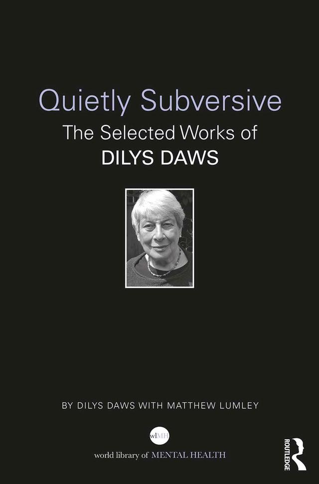 Quietly Subversive by Dilys Daws, Matthew Lumley