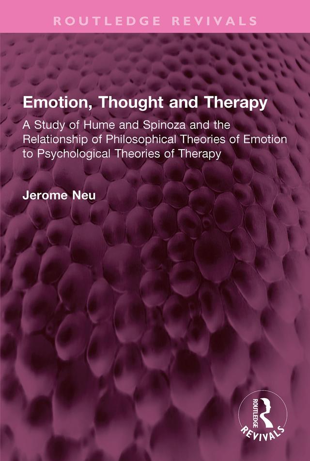 Emotion, Thought and Therapy by Jerome Neu