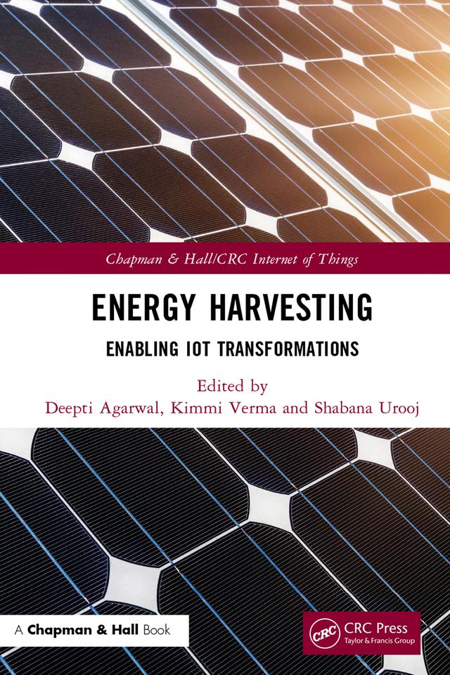 Energy Harvesting by Deepti Agarwal, Kimmi Verma, Shabana Urooj