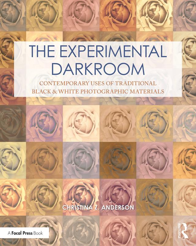 The Experimental Darkroom by Christina Anderson