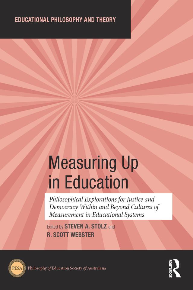 Measuring Up in Education by R. Scott Webster, Steven Stolz