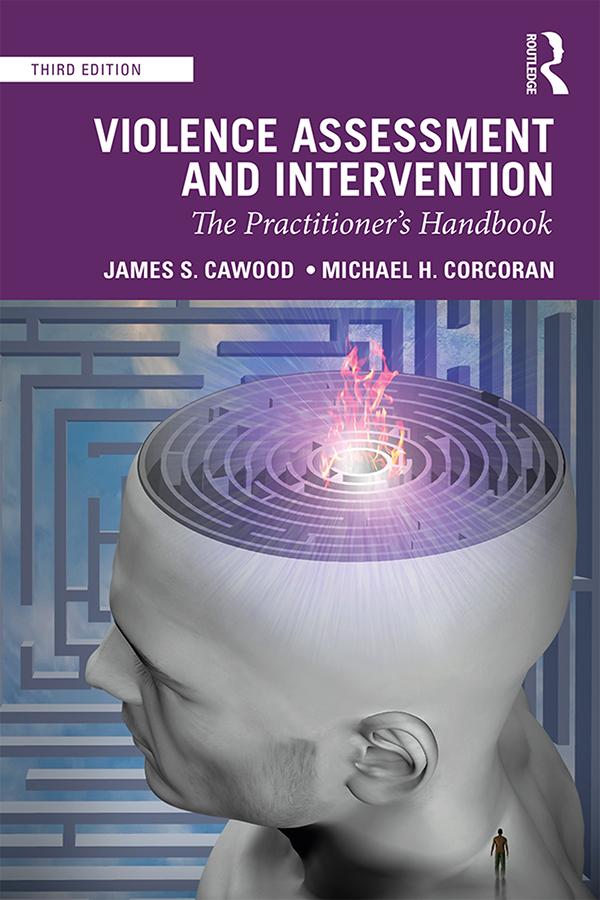 Violence Assessment and Intervention by James S. Cawood, Michael H. Corcoran