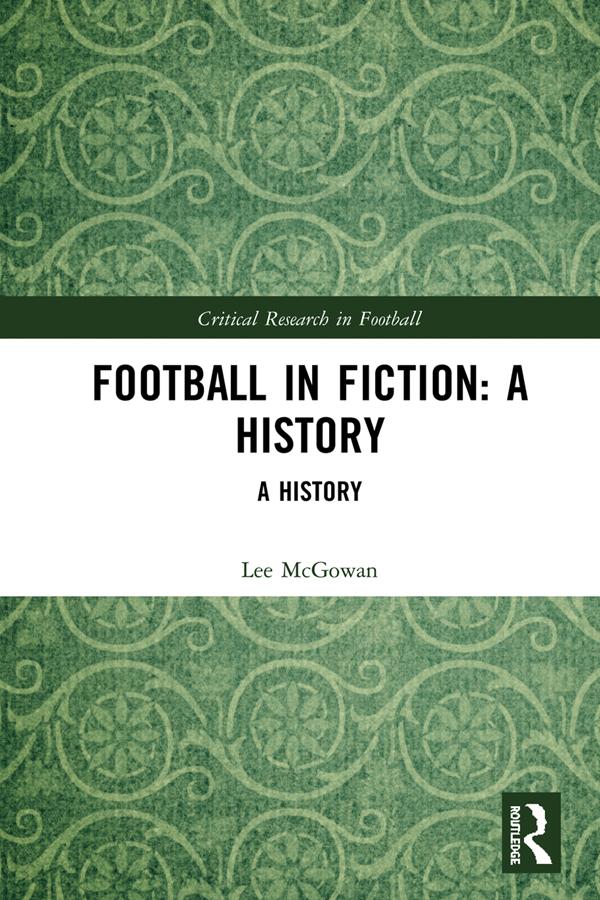 Football in Fiction by Lee McGowan
