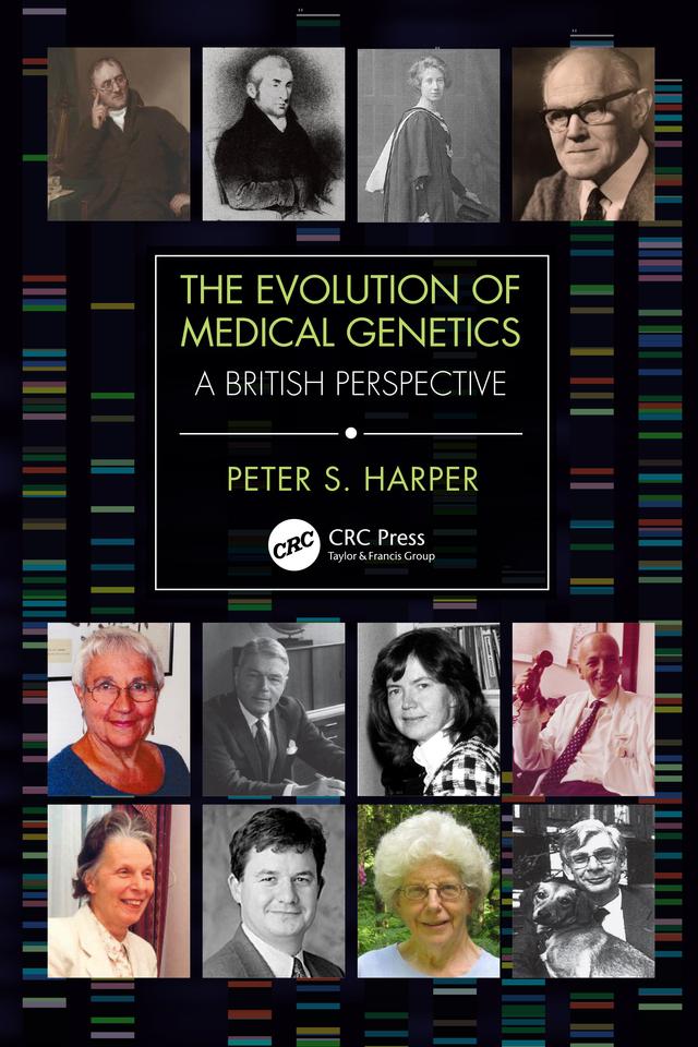 The Evolution of Medical Genetics by Peter Harper