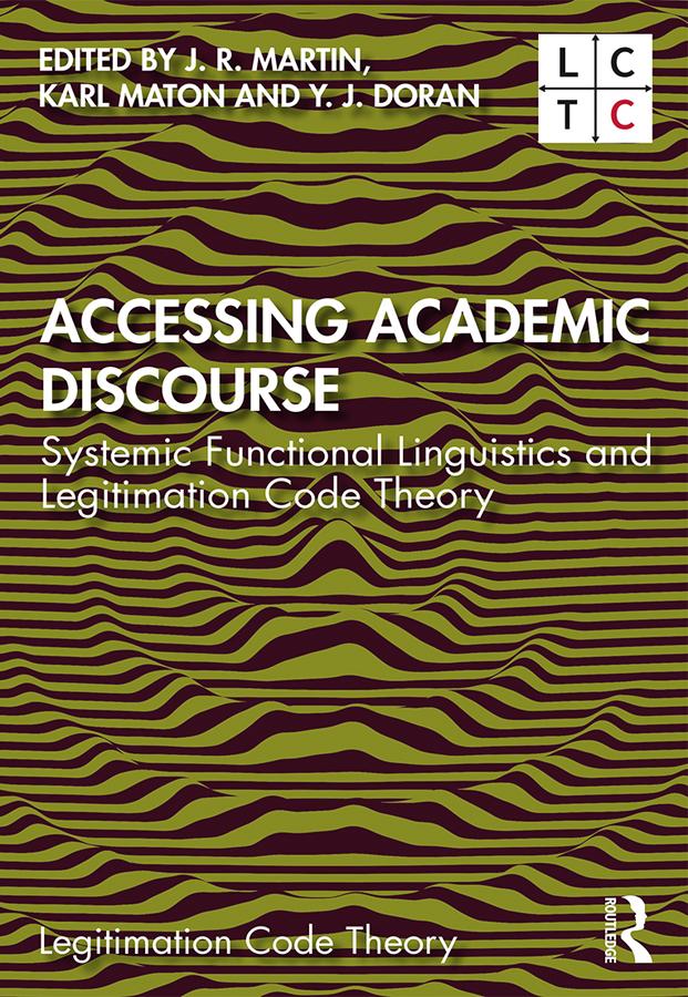 Accessing Academic Discourse by J. R. Martin, Karl Maton, Y. J. Doran
