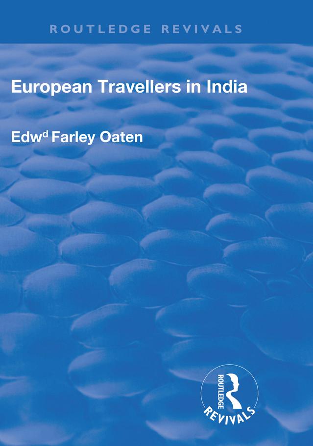 European Travellers in India by Edward Farley Oaten