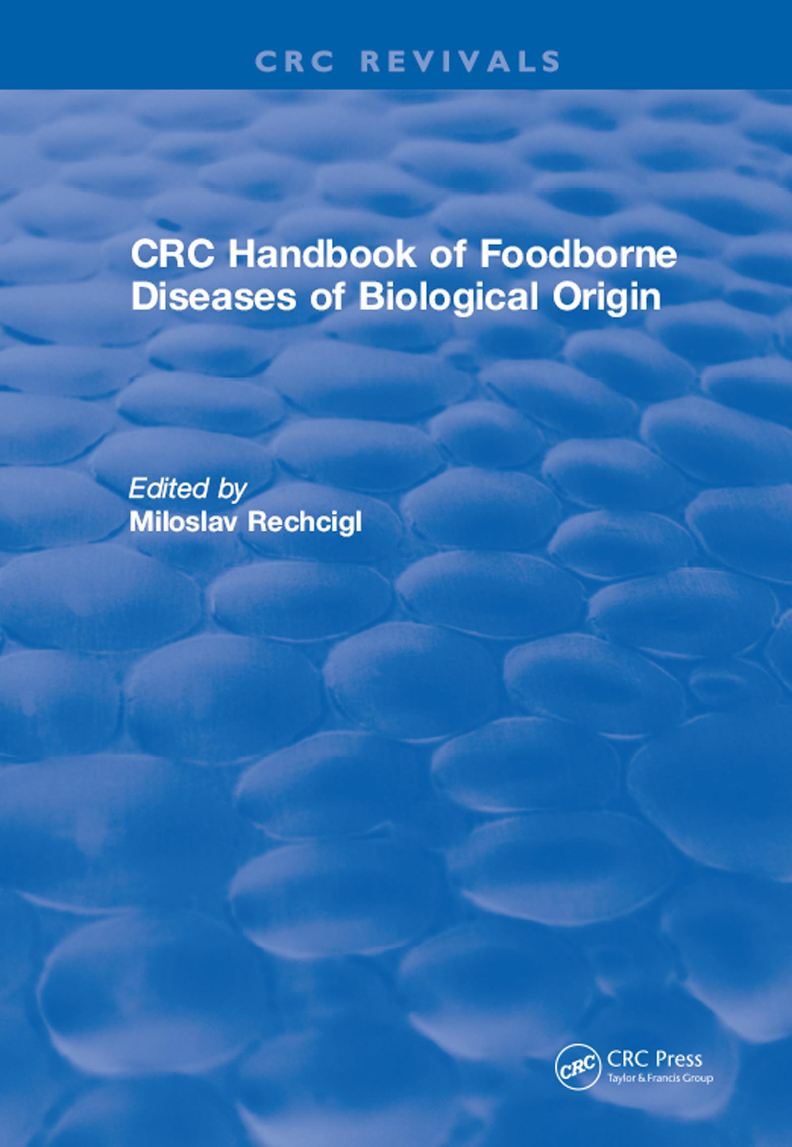 CRC Handbook of Foodborne Diseases of Biological Origin