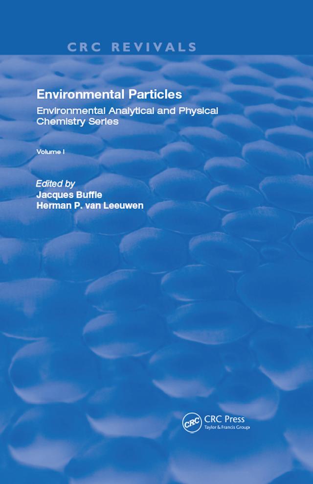 Environmental Particles by Herman P. van Leeuwen, Jacques Buffle